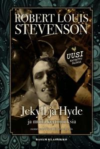 Jekyll ja Hyde ja muita kertomuksia