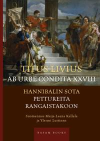 Hannibalin sota. Pettureita rangaistakoon