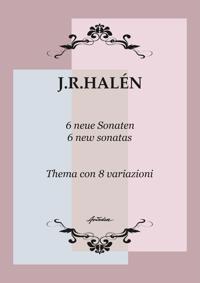 6 Neue Sonaten - 6 new sonatas