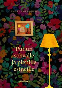 Puhun sohvalle ja pienille esineille