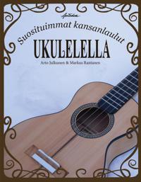 Suosituimmat kansanlaulut ukulelella (nuottikirja)