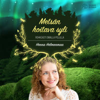 Metsän hoitava syli