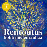 Rentoutus kohti mielenrauhaa