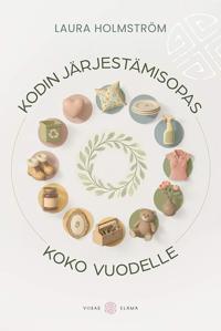 Kodin järjestämisopas koko vuodelle