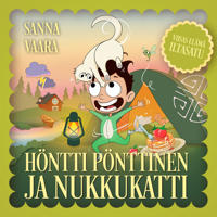 Höntti Pönttinen ja Nukkukatti -iltasatu