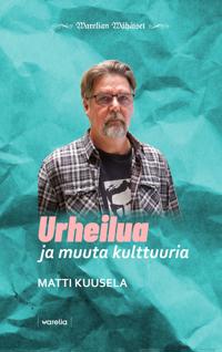 Urheilua ja muuta kulttuuria