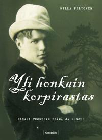 Yli honkain korpirastas