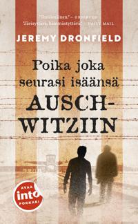 Bokomslag för "Poika joka seurasi isäänsä Auschwitziin"