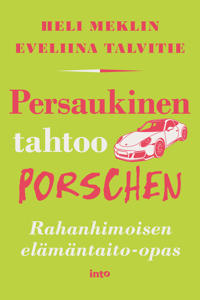 Persaukinen tahtoo Porschen