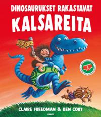 Dinosaurukset rakastavat kalsareita
