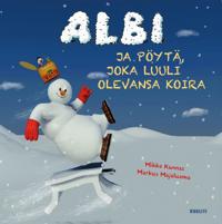 Albi ja pöytä, joka luuli olevansa koira