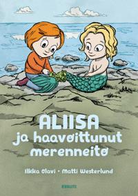 Aliisa ja haavoittunut merenneito