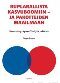 Ruplarallista kasvuboomiin – ja pakotteiden maailmaan