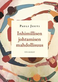 Inhimillinen johtamisen mahdollisuus