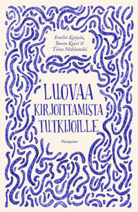 Luovaa kirjoittamista tutkijoille