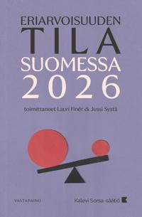 Eriarvoisuuden tila Suomessa 2026