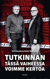 Tutkinnan tässä vaiheessa voimme kertoa
