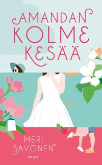 Amandan kolme kesää