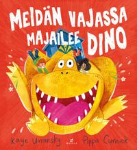 Meidän vajassa majailee dino