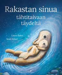 Kirjan kansi Rakastan sinua tähtitaivaan täydeltä