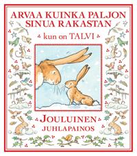 Arvaa kuinka paljon sinua rakastan kun on talvi