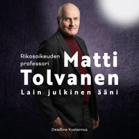 Kirjan kansi "Rikosoikeuden professori Matti Tolvanen"