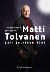 Rikosoikeuden professori Matti Tolvanen