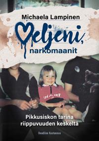 Veljeni, narkomaanit
