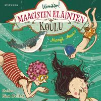 Maagisten eläinten koulu 6 - Uimaan!