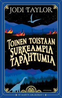 Toinen toistaan surkeampia tapahtumia - St Maryn aikakirjat 1