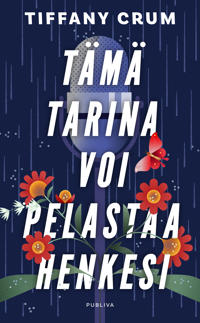 Tämä tarina voi pelastaa henkesi