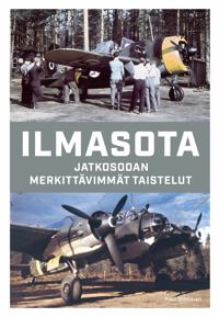Ilmasota - Jatkosodan merkittävimmät taistelut