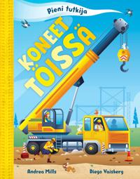 Koneet töissä - Pieni tutkija