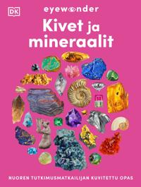Eyewonder– Kivet ja mineraalit