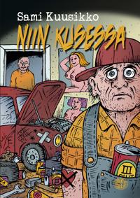 Niin kusessa