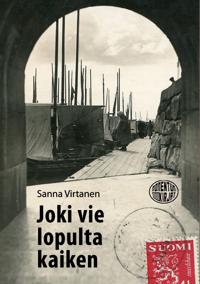 Joki vie lopulta kaiken