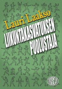 Liikuntakasvatuksen puolustaja