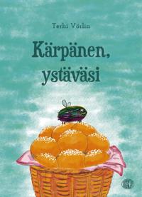 Kärpänen, ystäväsi