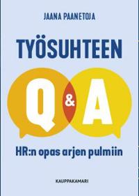 Työsuhteen Q&A – HR:n opas arjen pulmiin