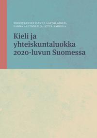 Kieli ja yhteiskuntaluokka 2020-luvun Suomessa