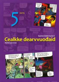Cealkke Dearvvuodaid 5