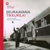 Seuraavana Tikkurila!