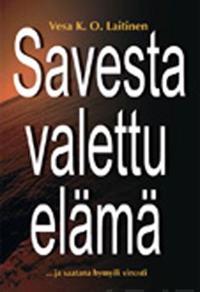 Savesta valettu elämä