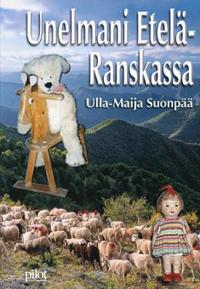 Unelmani Etelä-Ranskassa