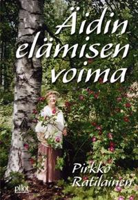 Äidin elämisen voima