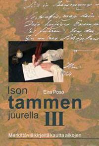 Ison tammen juurella III