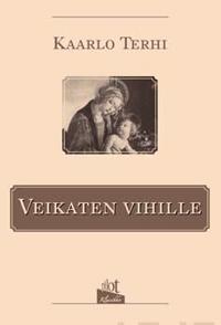 Veikaten vihille