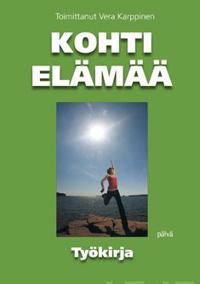 Kohti elämää -työkirja