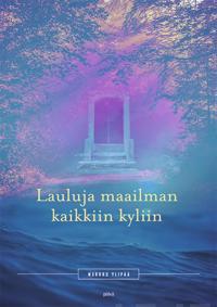 Lauluja maailman kaikkiin kyliin