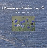 Sinisiä ajatuksia sinulle